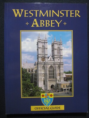 Westminster Abbey (Offical Guide) [Paperback] Westminster Abbey