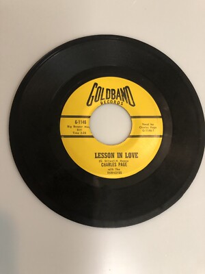 CHARLES PAGE, LESSON IN LOVE/I DONT WANT TO CRY, ON GOLDBAND, 45 RPM