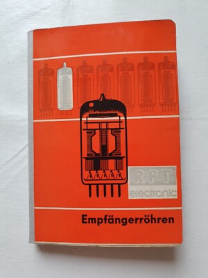 RFT-electronic Empfängerröhren Radio Fernsehen TV Ausgabe 1966 DDR-Fachbuch