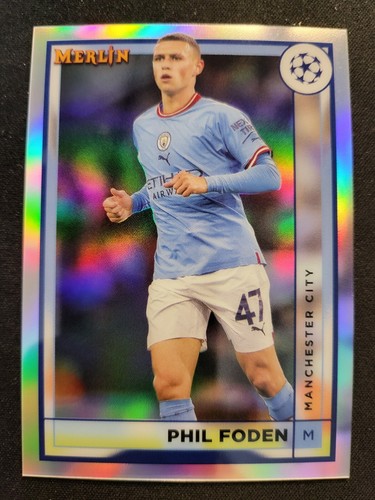 2023 Topps Chrome Merlin UEFA #93 Phil Foden REFRACTOR Man