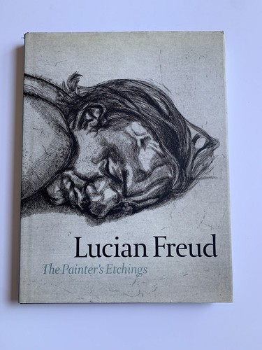 アート・デザイン・音楽 Lucian Freud: The Painter's Etchings Lucian Freud: The Painter's Etchings | Lucian FREUD, Starr
