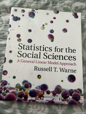 Statistics for the Social Sciences: A General Linear Model Approach