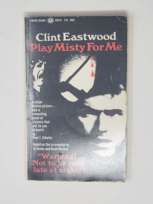 PETER J. GILLETTE FIRST - Play Misty For Me (Clint Eastwood) Movie Tie-In