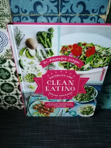 Clean Eating Kochbuch