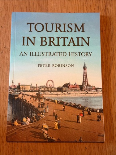 New Book: Tourism in Britain: An Illustrated History