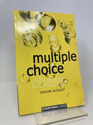 Multiple Choice Chess by Graeme Buckley First 1st Edition VG PB 2002