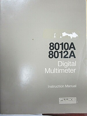 Fluke 8010A/8012A Digital Multimeter Instruction Manual 491944 Rev. 1 9/78