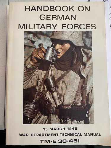 Handbook On German Military Forces 1945 TM-E 30-451 | eBay