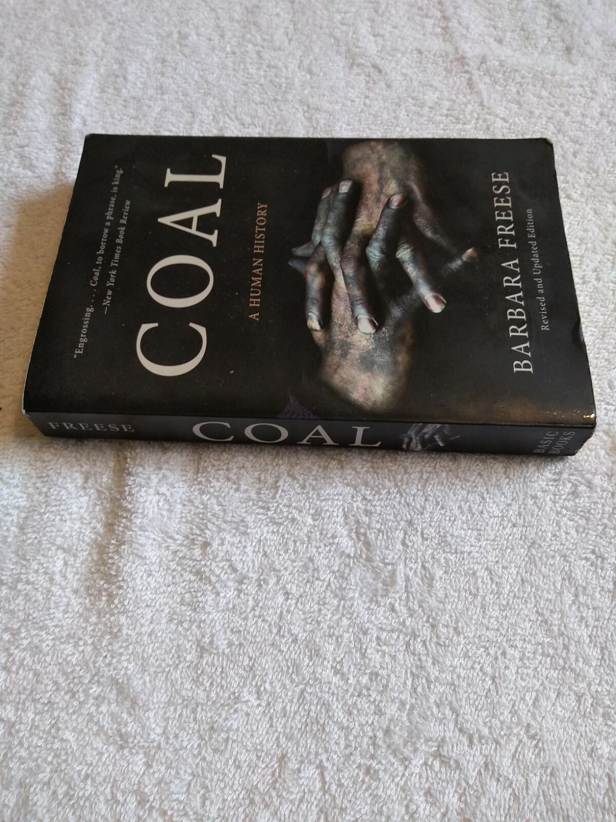 Coal A Human History by Barbara Freese (2016, Trade Paperback