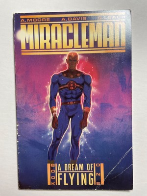 A Dream of Flying Miracleman Book Two Eclipse Comics 1985 Alan Moore Alan Davis