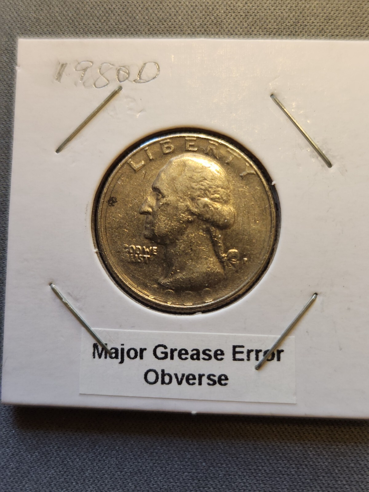 1980 P Washington Quarter - Major Struck Through Grease