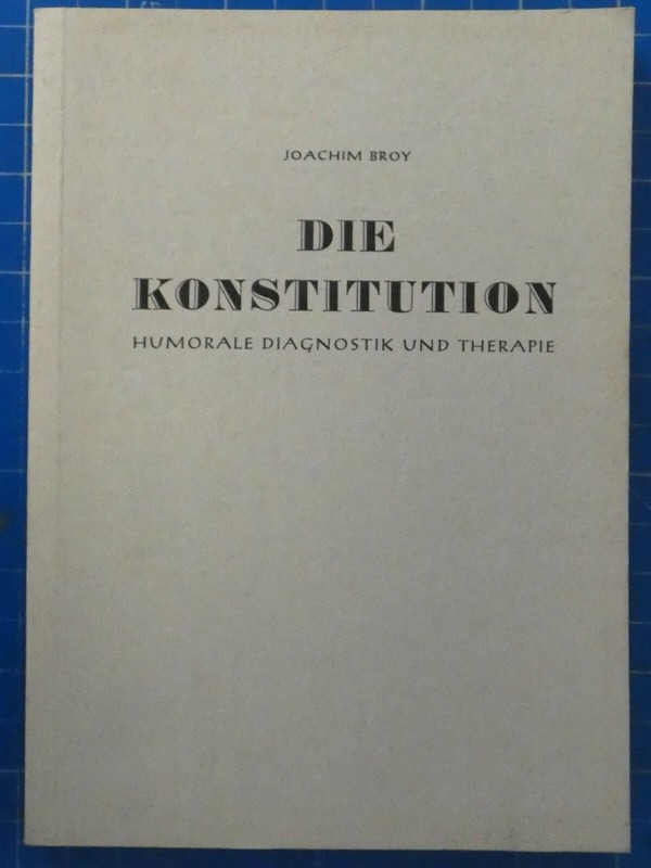 Joachim Broy Die Konstitition Tibor Marczell MÃ¼Nchen 1978 H-17970