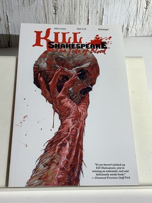 Kill Shakespeare Volume 3 The Tide of Blood McCreery Del Col signed personalized