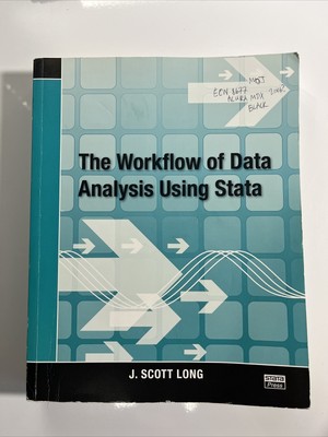 The Workflow of Data Analysis Using Stata - Paperback, by Long J. Scott