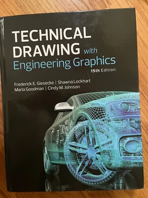 Technical Drawing with Engineering Graphics 15th by Alva Mitchell, John Dygdon