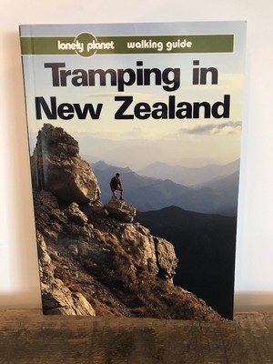 Lonely Planet Tramping in New Zealand :A Walking Guide by Jim DuFresne, New
