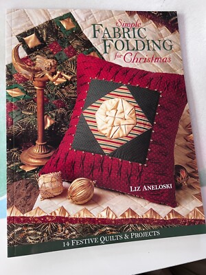 Simple Fabric Folding for Christmas - Print on Demand Edition | p358