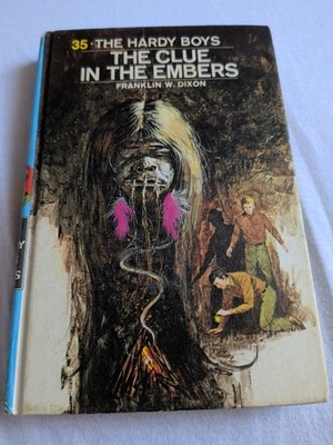 Hardy Boys 35: The Clue in the Embers by Franklin W. Dixon Hardcover)