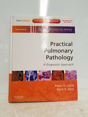 Practical Pulmonary Pathology - 2ND EDITION - LESLIE & WICK
