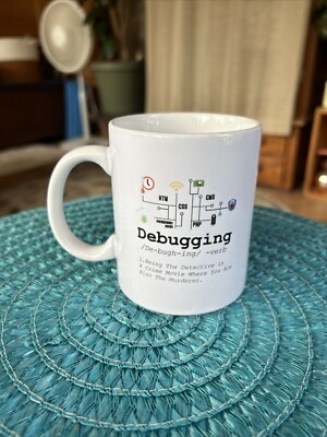 DEBUGGING 11oz funny coffee mug