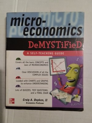 Microeconomics Demystified: A Self-Teaching Gu- 9780071459112, Depken, paperback