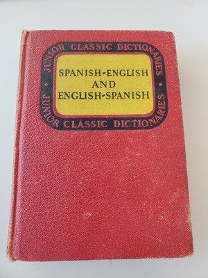 Spanish-English And English Spanish Junior Classic Dictionary 1943 Revised Ed