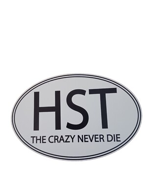 Hunter S Thompson Gonzo Vinyl Decal- The Crazy Never Die.