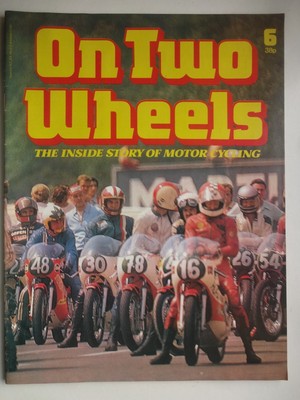 ''ON TWO WHEELS'' MAGAZINES - BUY ANY ONE OR MORE- DROP DOWN MENU