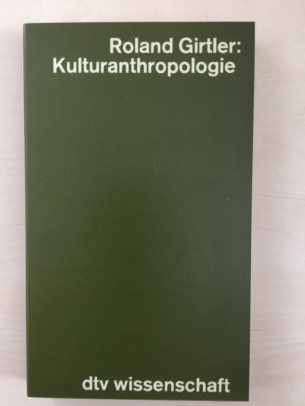 Roland Girtler - Kulturanthropologie - Philosophie