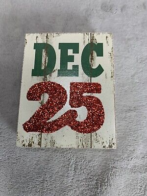 Christmas December 25 Sign 3 x 4 inches