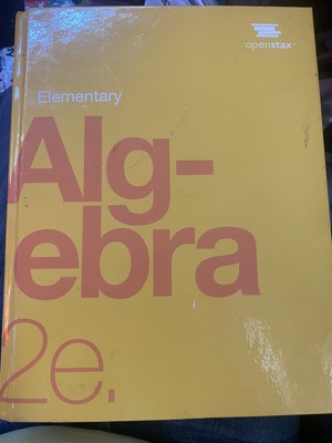 Elementary Algebra 2e by OpenStax (hardcover version, full color) - Nice !