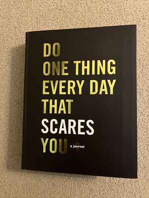 Do One Thing Every Day Journals: Do One Thing Every Day That Scares You : A...