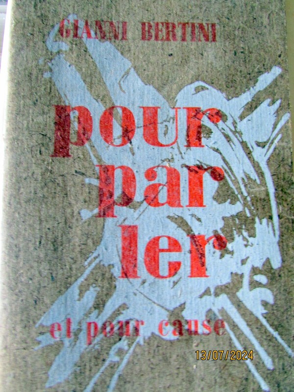 Bertini Gianni Pour Parler Et Pour Cause 1962