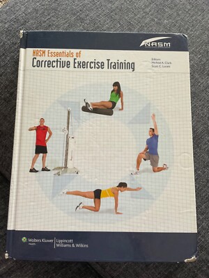NASM Essentials of Corrective Exercise Training First Edition Revised by Nasm...