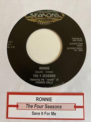 Four Seasons 45 Ronnie / Save It For Me NEW reissue unplayed pop vinyl