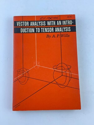 Vector Analysis with Introduction to Tensor Analysis A.P. Wills Paperback 1958