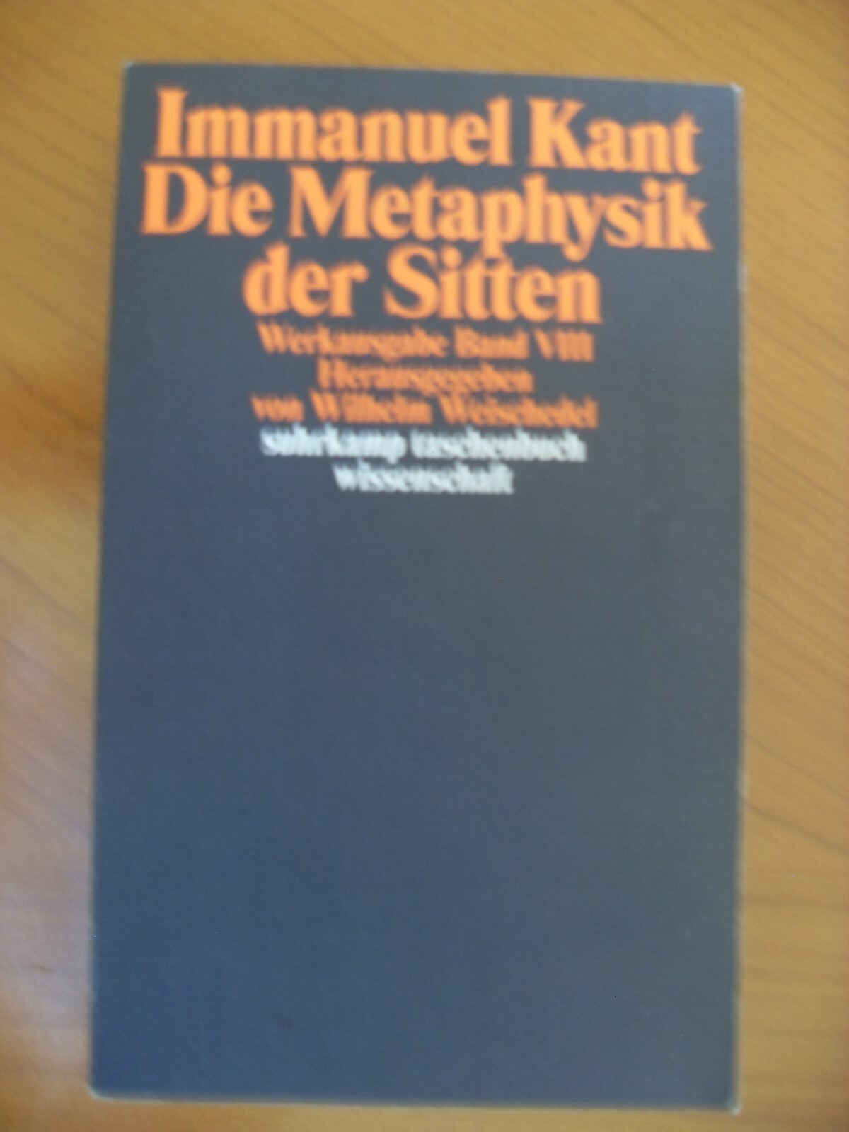 Die Metaphysik der Sitten von Immanuel Kant
