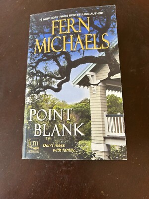 Point Blank by Fern Michaels 1st Printing 2015  Paperback