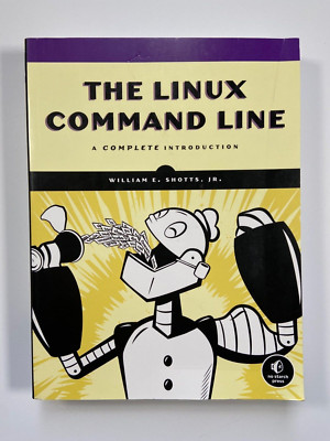 The Linux Command Line: A Complete Introduction,  William E. Shotts Jr