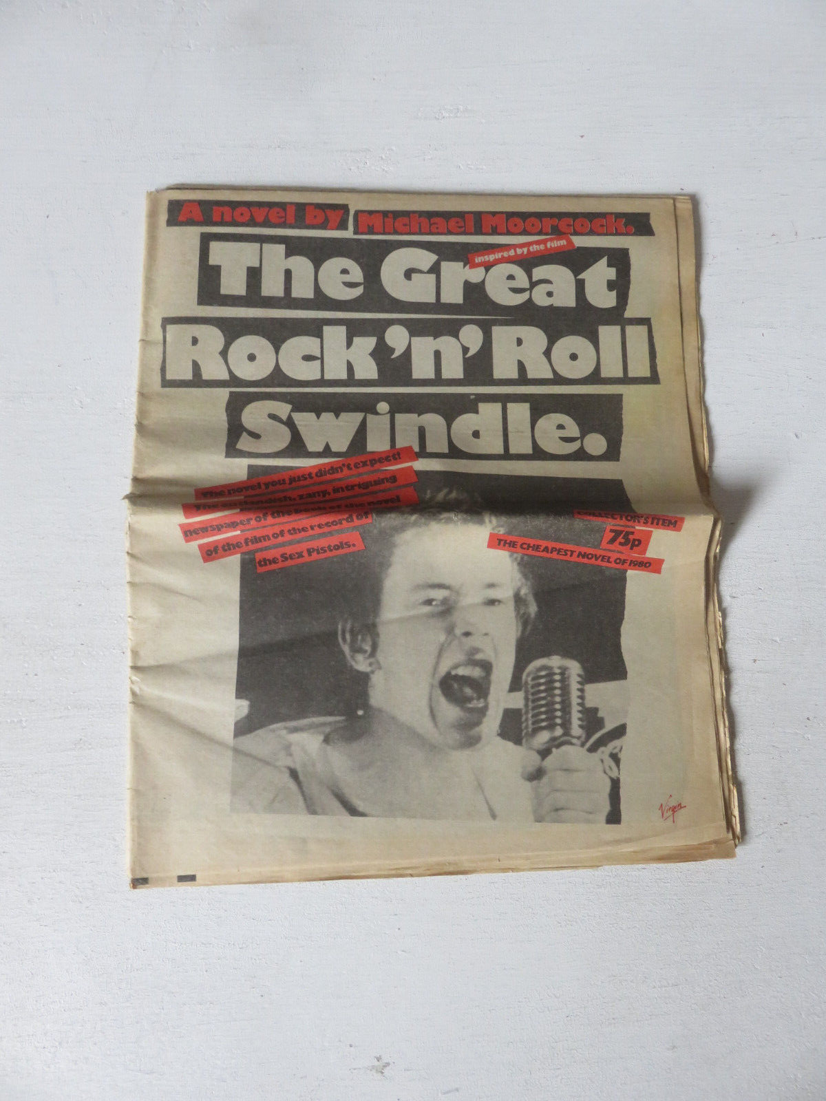 SEX PISTOLS The Great Rock ‘N’Newspaper SEX PISTOLS The Great Rock 'N' Roll Swindle MICHAEL MOORCOCK