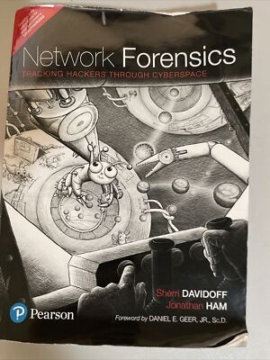 Network Forensics: Tracking Hackers through Cyberspace