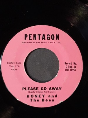 northern soul      HONEY AND THE BEES     Please Go Away   PENTAGON    500