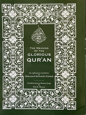 Meaning of the Glorious Qur'an : English / Arabic by  Marmaduke Pickthall