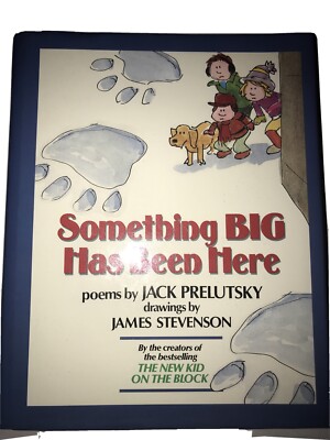 Something Big Has Been Here by Jack Prelutsky (1990, Hardcover) Ex Library Book