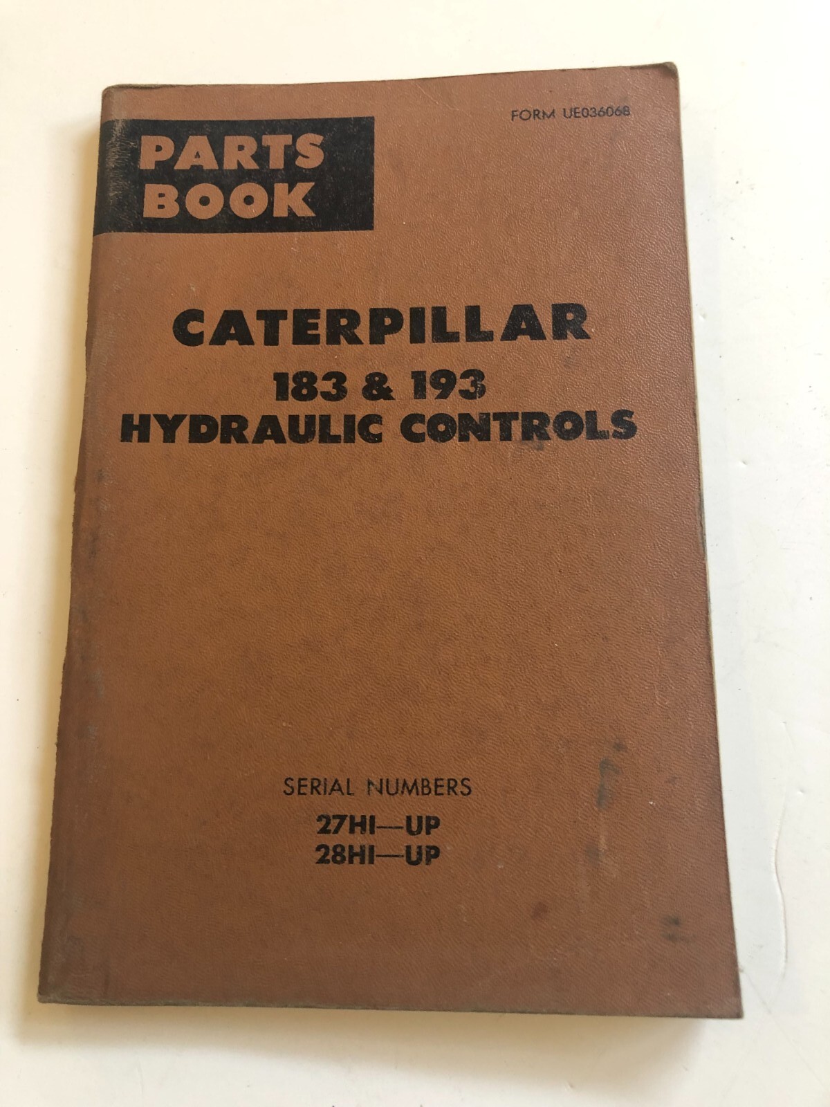书19 Caterpillar Parts Book 183 & 193 Hydraulic Controls - S/N 27HI-UP