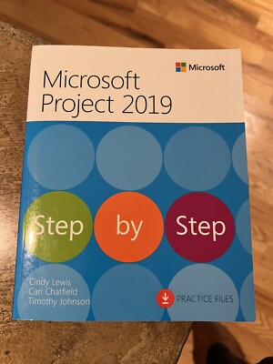 Microsoft Project 2019 Step by Step (Step by Step (Microsoft)) - GOOD