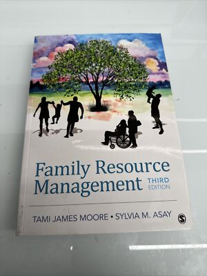 Family Resource Management by Sylvia M. Asay and Tami J. Moore (2017, Trade...