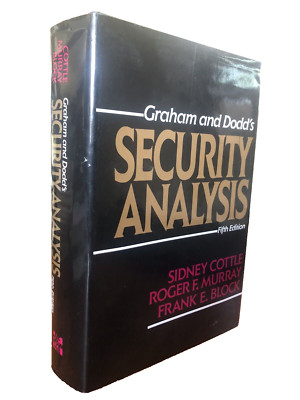Security Analysis: 5th Edition Roger F. Murray, Sidney Cottle & Frank E. Block