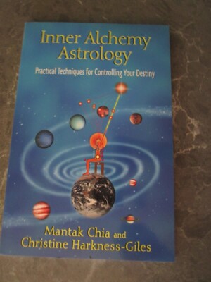Inner Alchemy Astrology Practical Techniques for Destiny Mantak Chia Brand New