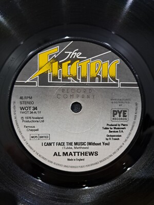 Al Matthews - I Can't Face The Music (Without You) , 1978 Pop Rock , 7'' Vinyl